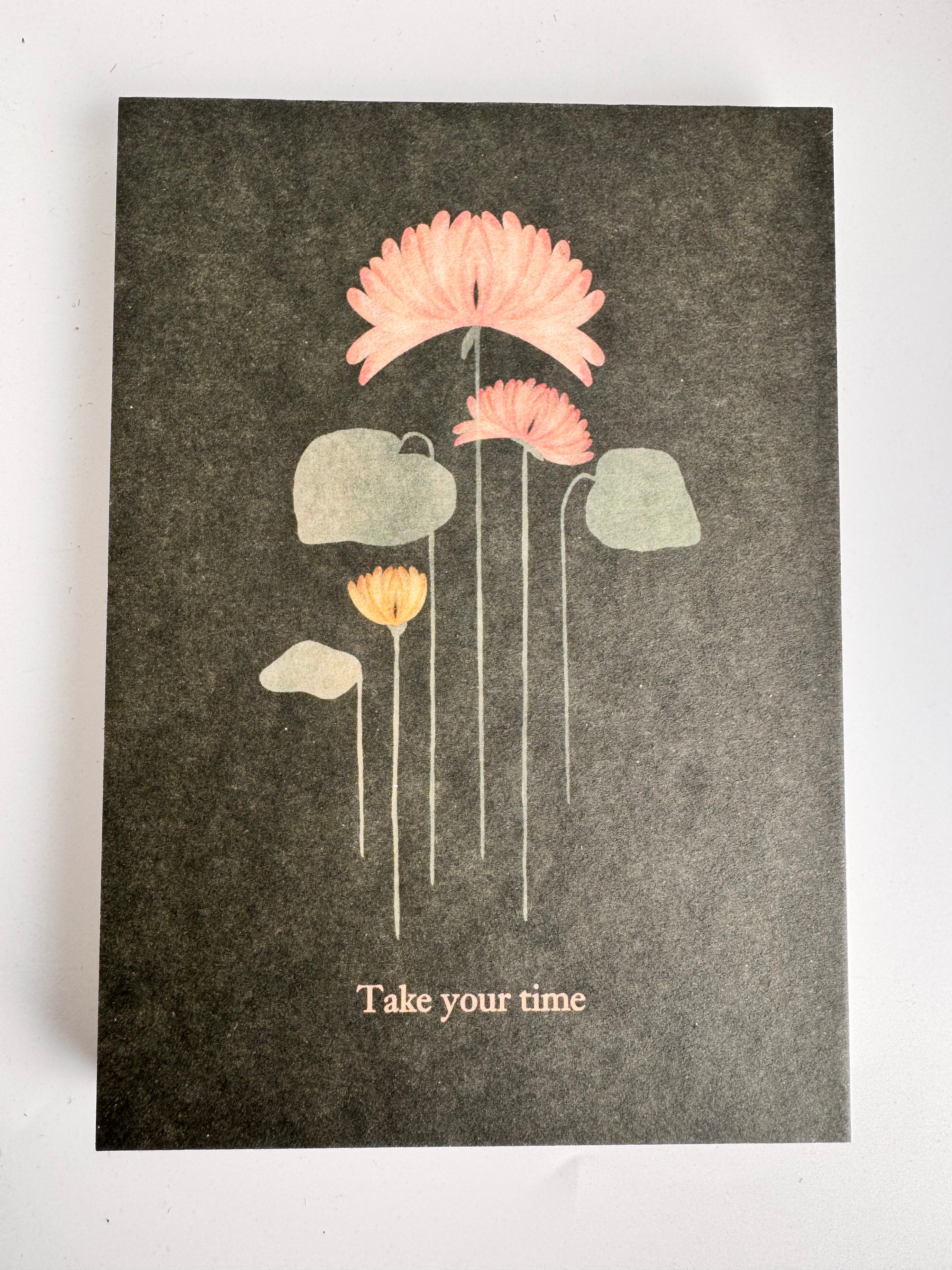 Wenskaart Take your time