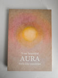 Wenskaart Your beautiful aura feels like sunshine