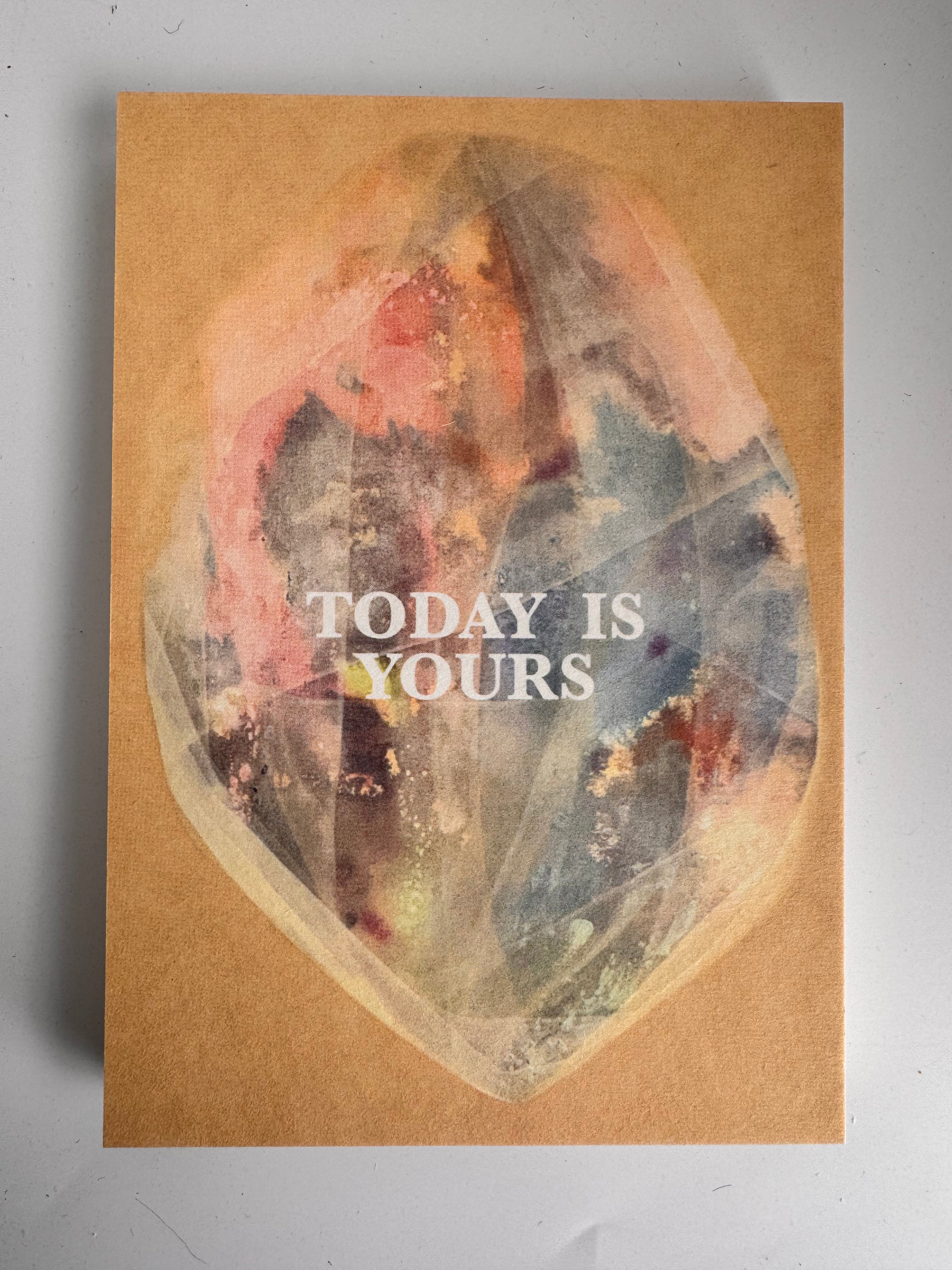 Wenskaart Today is yours